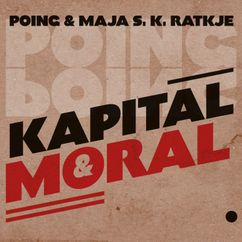 POING & Maja S.K. Ratkje - Kapital & Moral (2016)