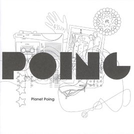 POING: Planet POING. Jazzaway Records, 2006